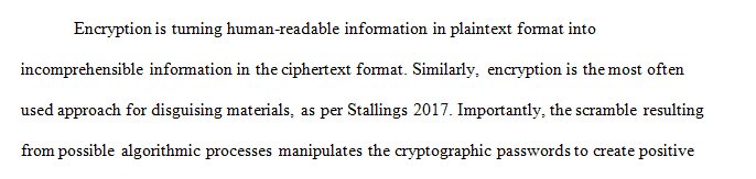 Analyze asymmetric and symmetric encryption.
