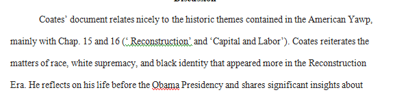 Explain in a minimum of 525 words how this document relates to the historic themes in the common course readings