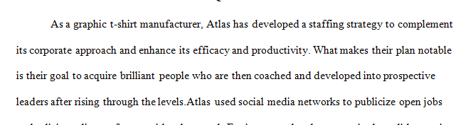 How would you explain the alignment of Atlas’ business human resource and staffing strategies