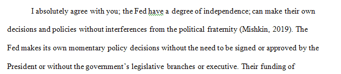 In what way does the Federal Reserve have a high degree of instrument independence