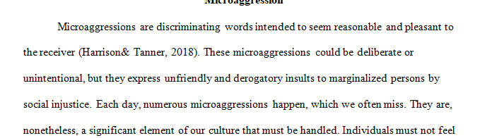 The concept of 'Microaggression which can occur on the basis of race ethnicity