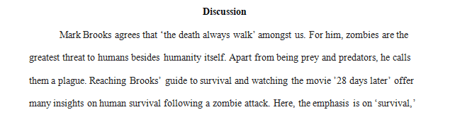 Use the film 28 Days Later and the two manifestos (Cyborg Manifesto and Zombie Manifesto) to help you write a mini- Feminist Zombie Survival Guide.