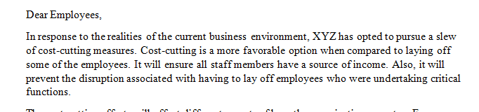Your company has to cut costs but would prefer to avoid laying off workers.