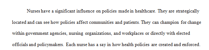 Explanation of how healthcare policy can impact the advanced practice nurse profession