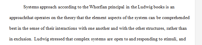 Ludwig von Bertalanffy in his book General Systems Theory presents the Whorfian Principle