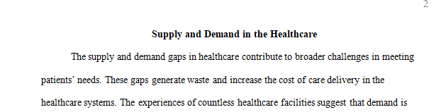 The Role of Supply and Demand in the Healthcare Economy