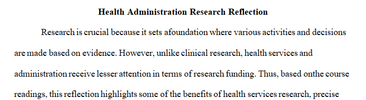 Topic -Reflect on Health Administration Research.