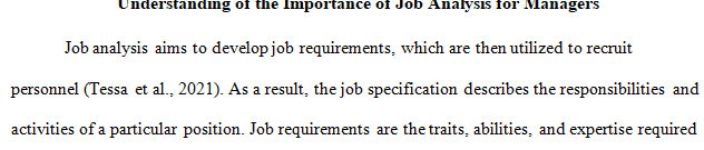 Write a 3-4 page paper showing your understanding of the importance of job analysis for line managers