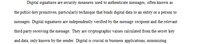 Analyze the advantages and disadvantages of digital signatures.