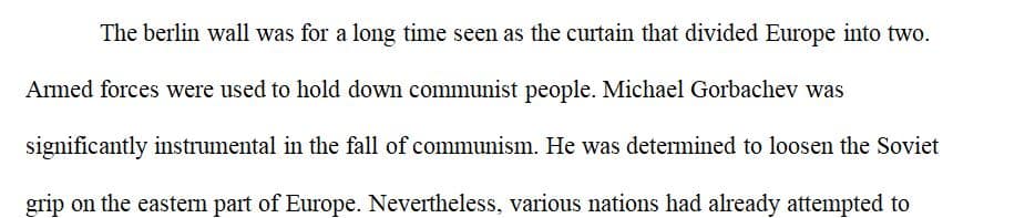 Analyze the causes of the fall of Communism in Eastern Europe.