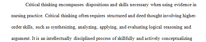 Define critical thinking and evidence-based practice