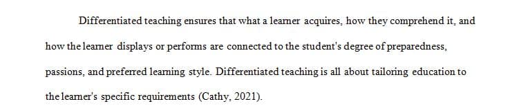 Describe differentiated instruction. What is the purpose of differentiating instruction for adult learners