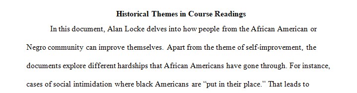 Explain in a minimum of 525 words how this document relates to the historic themes in the common course readings