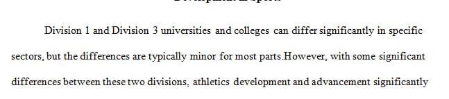 Go to the athletics department website for both a Division I and a Division III college or university
