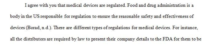 I read that there are regulations on medical devices regardless of where they are manufactured must be registered with the Food