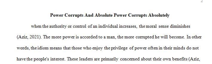 Is it necessarily true that power corrupts and absolute power corrupts absolutely