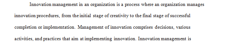 Managing Innovation and Entrepreneurship and the organization you selected in the Wk 2  