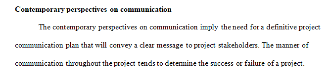 Provide a high-level survey of contemporary thoughts on communication.