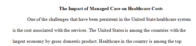 To what extent has managed care contained healthcare costs
