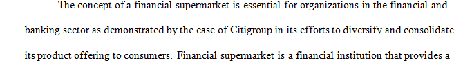 What advantages did Citigroup’s managers think would result from creating a “financial supermarket