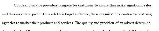 Advertising agencies are always yearning to reach out to their target audience in a creative and personal way.