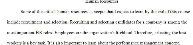 Explain what you hope to learn about Human Resources by the end of this course. 