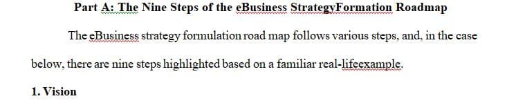 Illustrate the nine steps of the e-business strategy formulation roadmap