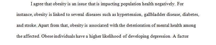 Obesity is definitely a precursor to so many different health issues