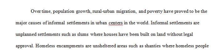 Should informal settlements and homeless encampments be illegal or banned