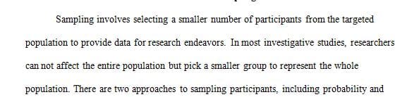 Describe the type of sampling strategy most appropriate for your research study.