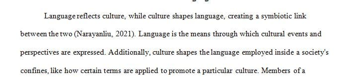Describe why culture has an influence in language development