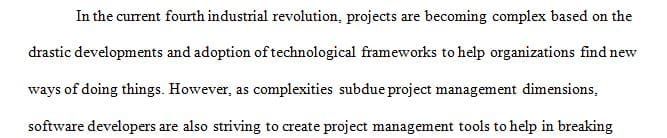 In recent years there has been incredible growth in the number of software applications that have been designed to help support project management 