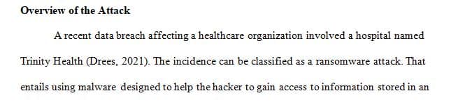 Research a recent security breach of a healthcare organization of your choice
