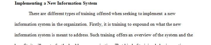 What training is provided when a new information system is implemented in your organization