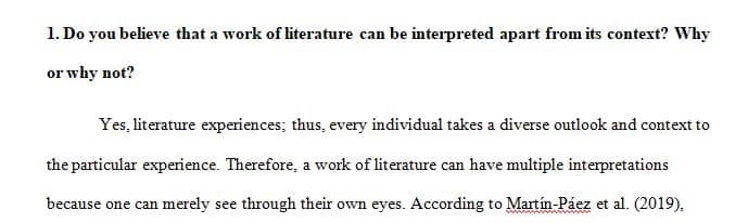 Do you believe that a work of literature can be interpreted apart from its context