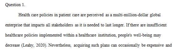 Explain how health care policy affects health care organizations