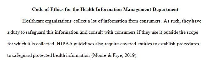 Prepare a code of ethics for a department within a health care organization