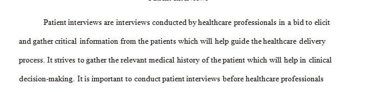 What are the goals of a patient interview