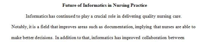 What is your vision for the future of informatics in nursing practice