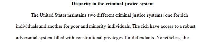 You have examined data related to disparities in the criminal justice system
