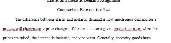 Compare and contrast elastic demand and inelastic demand