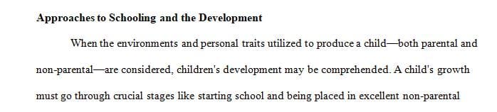 Describe approaches to schooling and the development of achievement in children