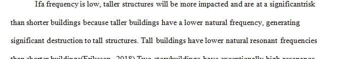 Describe the difference in behavior of the taller and shorter building at lower frequencies