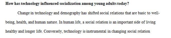 How has technology influenced socialization among young adults today