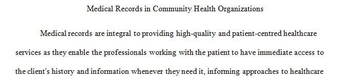 Medical Records in Community Health Organizations