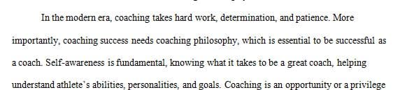 Provide the scope of your coaching philosophy