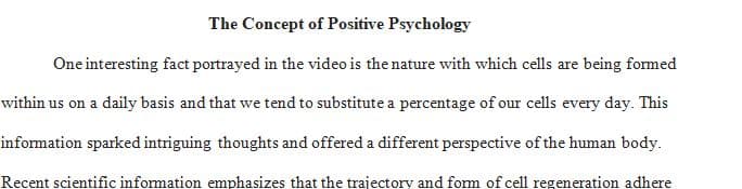 The concepts of positive psychology as a way to be more mentally psychologically healthy