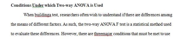 Under what conditions should you use the two-way ANOVA F test