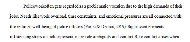Describe three factors that make police work especially stressful when compared to other occupations