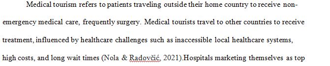 Post an explanation of how the role of medical tourism might relate to social change
